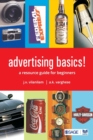 Advertising Basics! : A Resource Guide for Beginners - Book