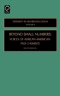 Beyond Small Numbers : Voices of African American PhD Chemists - Book