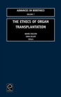 The Ethics of Organ Transplantation - Book