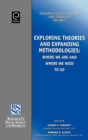 Exploring Theories and Expanding Methodologies : Where We Are and Where We Need to Go - Book
