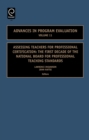 Assessing Teachers for Professional Certification : The First Decade of the National Board for Professional Teaching Standards - Book