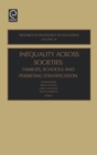 Inequality Across Societies : Families, Schools and Persisting Stratification - Book