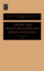 Chronic Care, Health Care Systems and Services Integration - Book