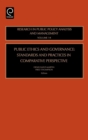 Public Ethics and Governance : Standards and Practices in Comparative Perspective - Book