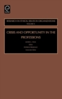 Crisis and Opportunity in the Professions - Book