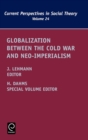 Globalization Between the Cold War and Neo-Imperialism - Book
