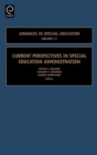 Current Perspectives in Special Education Administration - Book