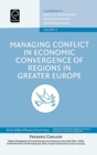 Managing Conflict in Economic Convergence of Regions in Greater Europe - Book