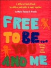 Free To Be...you And Me (The Original Classic Edition) - Book