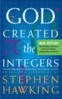 God Created The Integers : The Mathematical Breakthroughs that Changed History - eBook