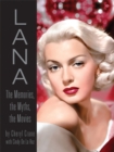 Lana Turner : The Memories, the Myths, the Movies - Book