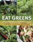 Eat Greens : Seasonal Recipes to Enjoy in Abundance - Book
