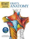 Start Exploring: Gray's Anatomy : A Fact-Filled Coloring Book - Book