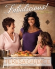 Fabulicious : Teresa's Italian Family Cookbook - Book