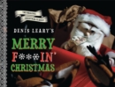 Denis Leary's Merry f#%$in' Christmas - Book