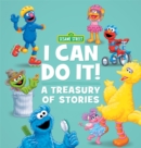 Sesame Street I Can Do It! : A Treasury of Stories - Book