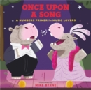 Once Upon a Song : A Numbers Primer for Music Lovers - Book
