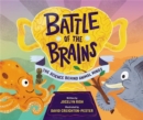 Battle of the Brains : The Science Behind Animal Minds - Book