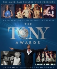 The Tony Awards : A Celebration of Excellence in Theatre - Book