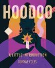Hoodoo : A Little Introduction - Book