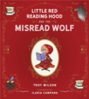 Little Red Reading Hood and the Misread Wolf - Book
