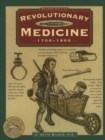 Revolutionary Medicine - Book
