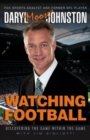Watching Football : Discovering The Game Within The Game - Book