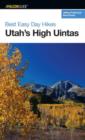 Best Easy Day Hikes Utah's High Uintas - Book