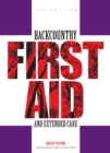 Backcountry First Aid and Extended Care - Book