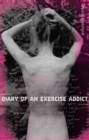 Diary of an Exercise Addict - eBook
