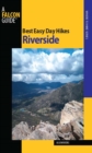 Best Easy Day Hikes Riverside - eBook