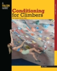 Conditioning for Climbers : The Complete Exercise Guide - eBook