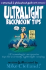 Ultralight Backpackin' Tips : 153 Amazing & Inexpensive Tips For Extremely Lightweight Camping - Book
