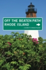 Rhode Island Off the Beaten Path(R) : A Guide to Unique Places - eBook