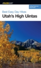 Best Easy Day Hikes Utah's High Uintas - eBook