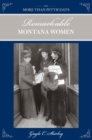 More than Petticoats: Remarkable Montana Women - eBook