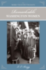 More than Petticoats: Remarkable Washington Women - eBook