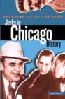 Speaking Ill of the Dead: Jerks in Chicago History - Book
