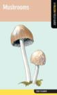 Mushrooms : A Falcon Field Guide - Book