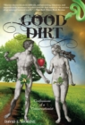 Good Dirt : Confessions of a Conservationist - eBook