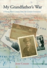 My Grandfather's War : A Young Man's Lessons from the Greatest Generation - eBook
