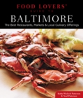 Food Lovers' Guide to® Baltimore : The Best Restaurants, Markets & Local Culinary Offerings - Book