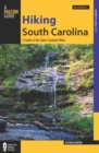 Hiking South Carolina : A Guide To The State's Greatest Hikes - Book