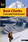 Best Climbs Cascade Volcanoes - eBook