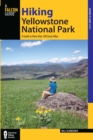 Hiking Yellowstone National Park : A Guide to More than 100 Great Hikes - eBook