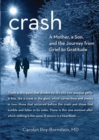 Crash : A Mother, A Son, And The Journey From Grief To Gratitude - eBook