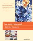 How to Start a Home-based Quilting Business - Book