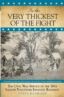 In the Very Thickest of the Fight : The Civil War Service of the 78th Illinois Volunteer Infantry Regiment - eBook