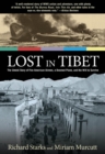 Lost in Tibet : The Untold Story of Five American Airmen, a Doomed Plane, and the Will to Survive - eBook