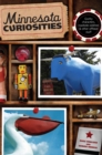 Minnesota Curiosities : Quirky Characters, Roadside Oddities & Other Offbeat Stuff - eBook